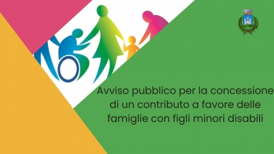 traingolo rosa alto a sx, triangolo giallo basso sx, immagine famiglia con portatori handicap, logo comune, scritta Avviso pubblico per la concessione di un contributo a favore delle famiglie con figli minori disabili