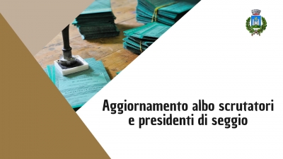 traingolo beige alto a sx, triangolo marrone basso sx, foto schede elettorali, logo comune, scritta Aggiornamento albo scrutatori e presidenti di seggio